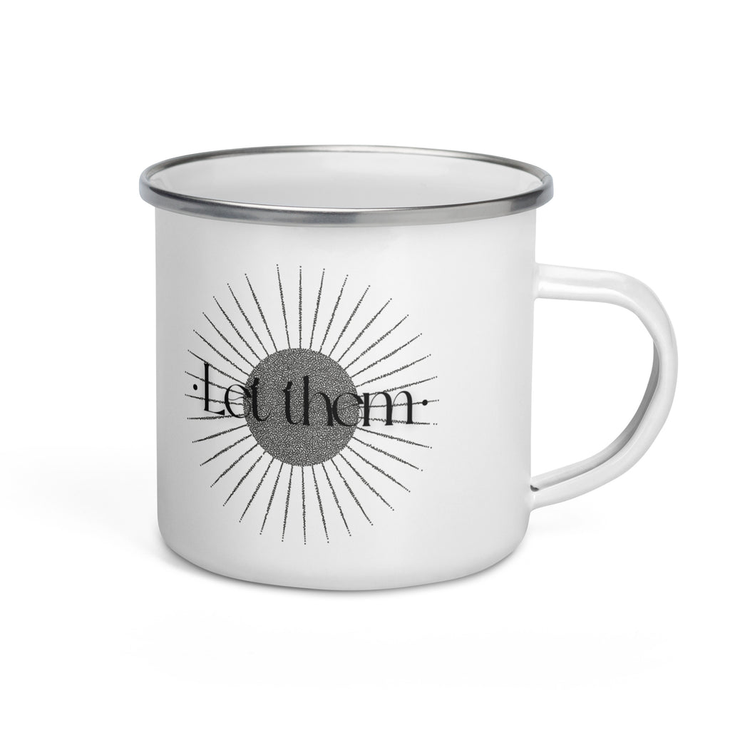 White enamel mug with text “Let Them,” minimalist coffee cup with attitude, perfect gift for women.