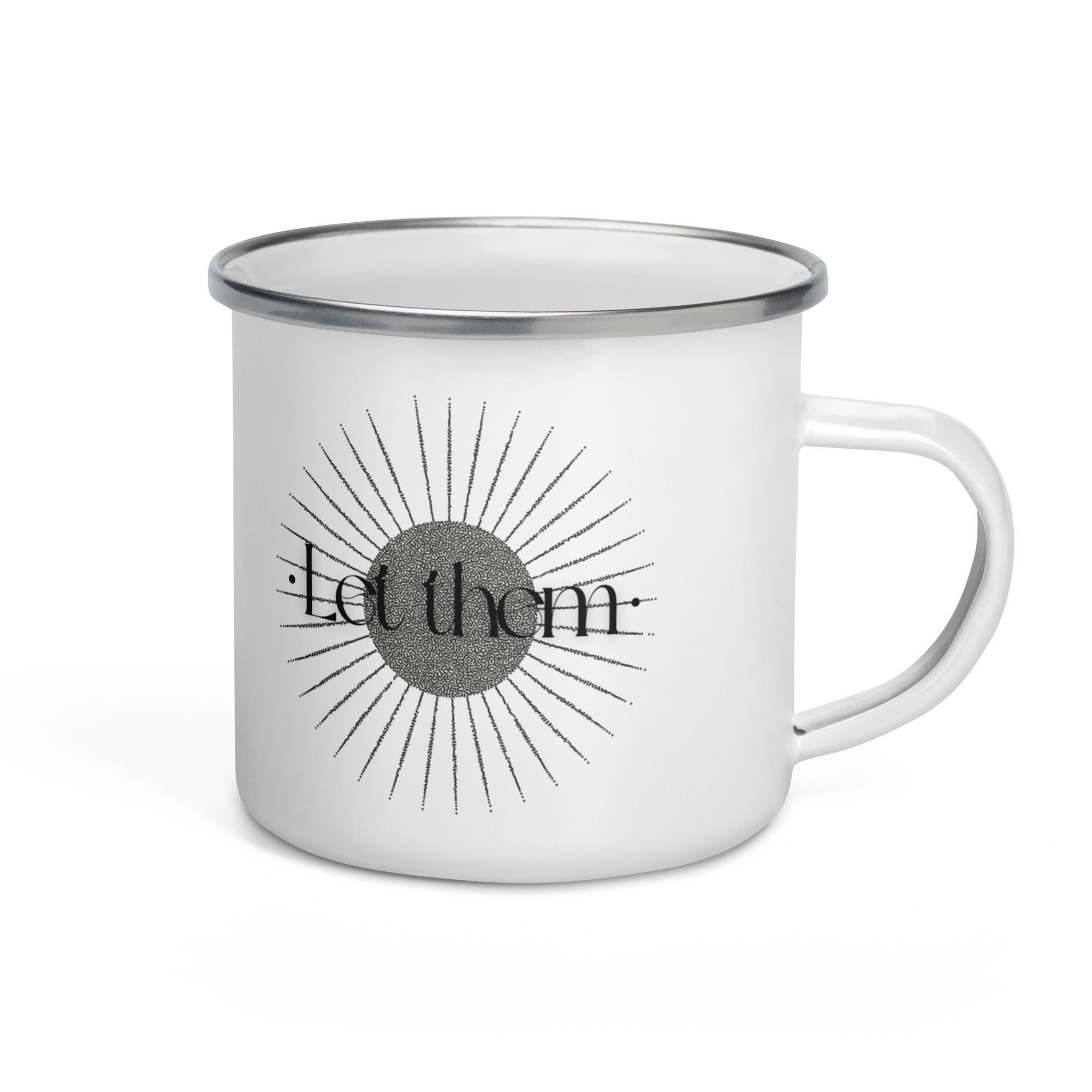 White enamel mug with text “Let Them,” minimalist coffee cup with attitude, perfect gift for women.