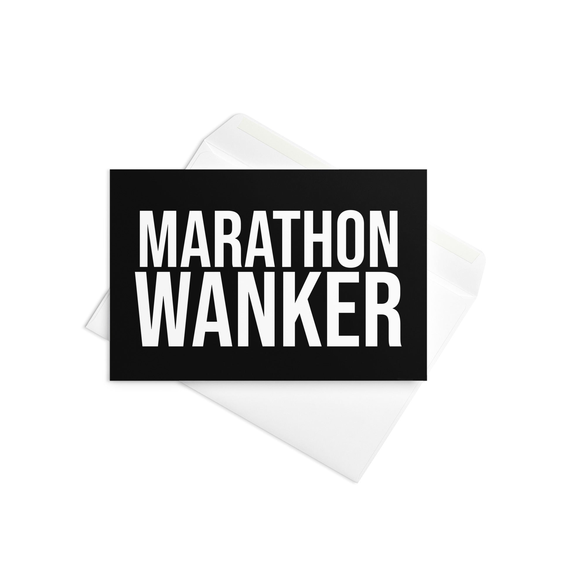 black greetings card with bold white font reading marathon wanker. a gift card for someone who has trained for and completed a marathon