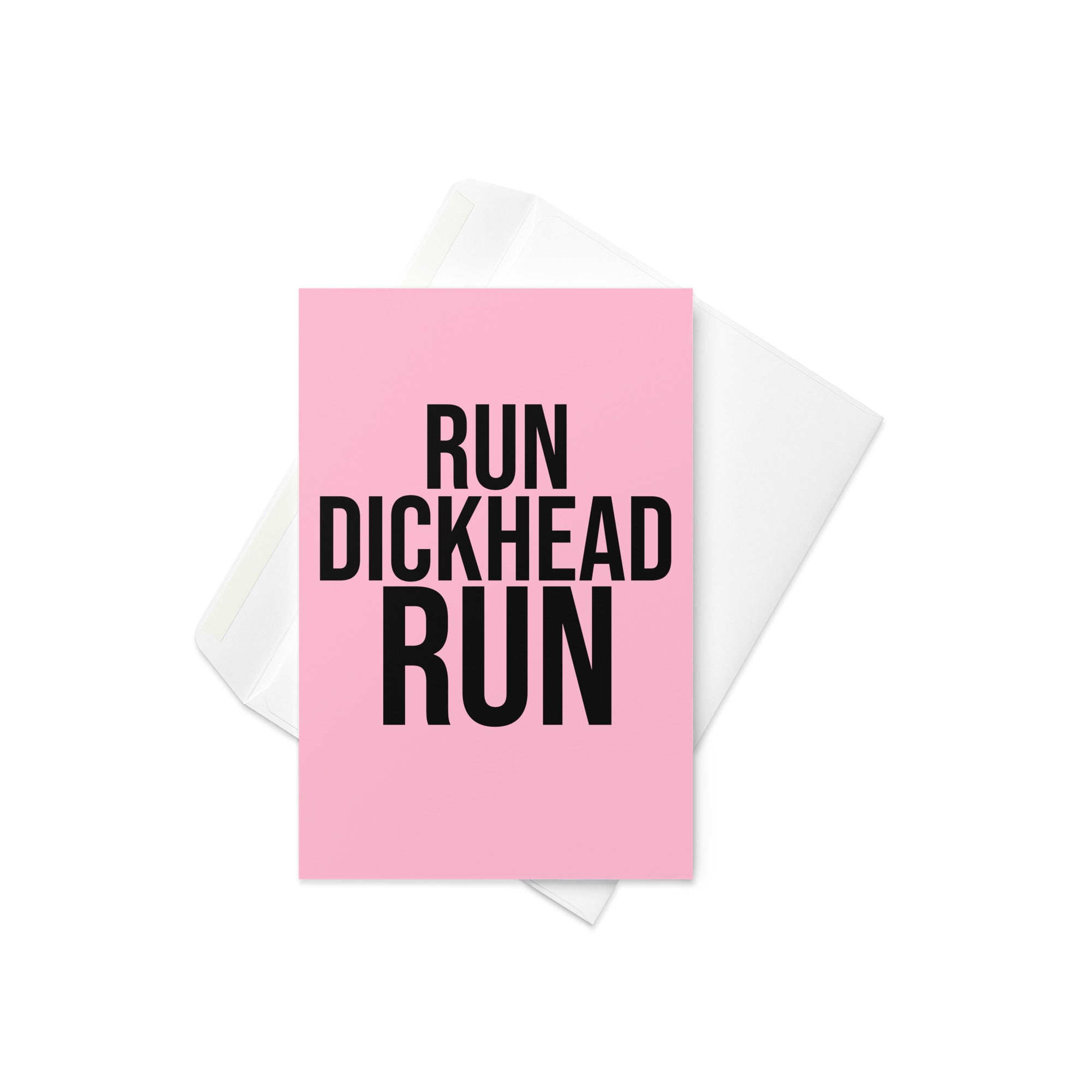 pink card with a bold black font reading run dickhead run. a funny card for someone who loves running, marathons, races, parkrun and jogging. 