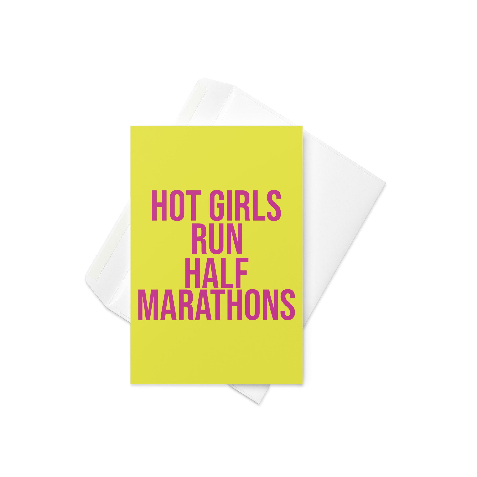 yellow greetings card with hot girls run half marathons in a purple font. A gift for a girl or woman who loves running and has completed or trained for a half marathon race. 