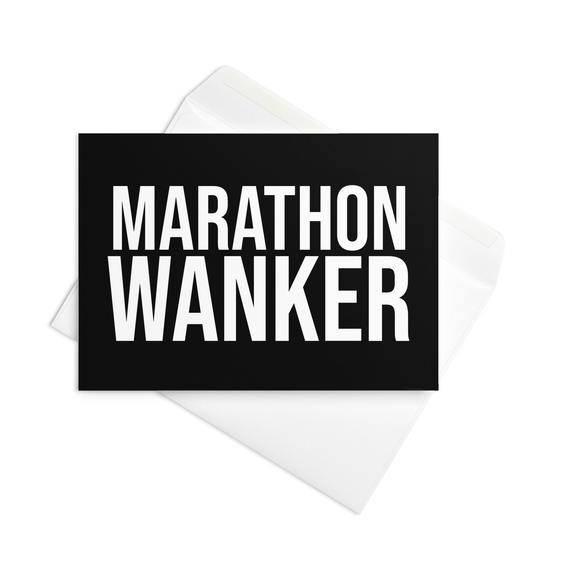 black greetings card with bold white font reading marathon wanker. a gift card for someone who has trained for and completed a marathon