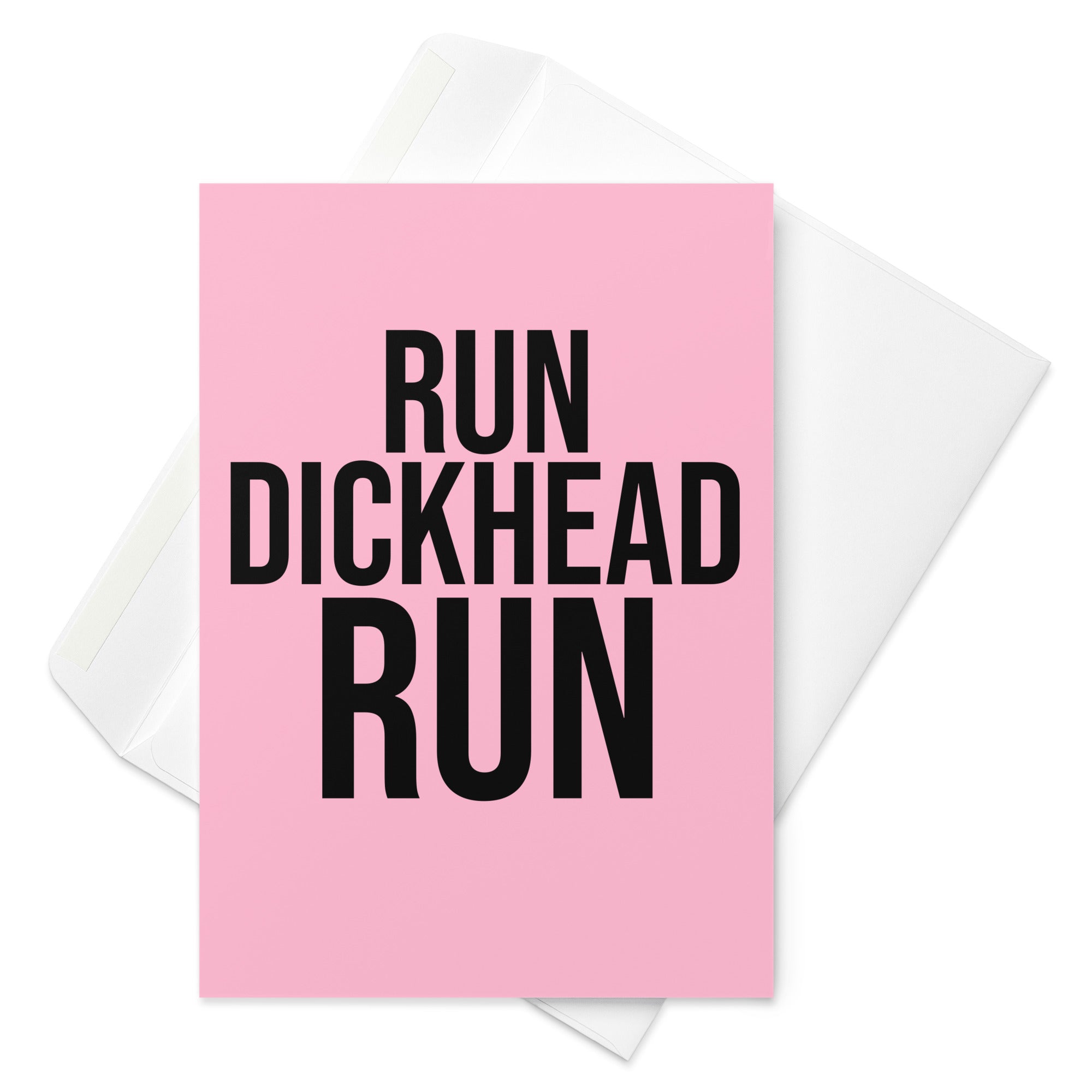 pink card with a bold black font reading run dickhead run. a funny card for someone who loves running, marathons, races, parkrun and jogging. 
