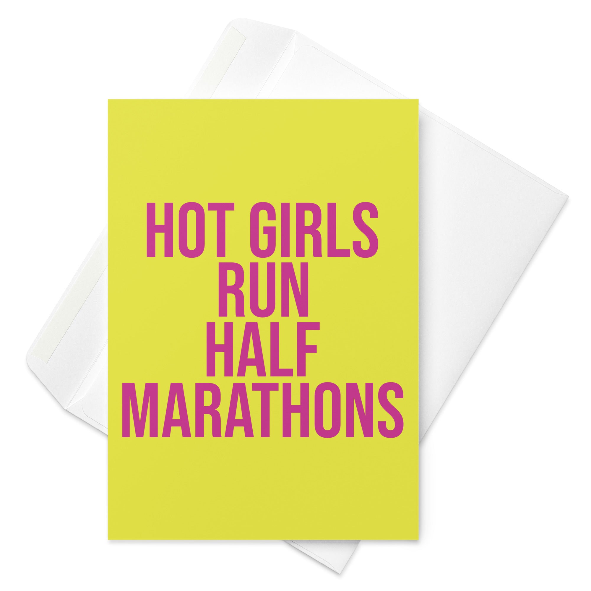 yellow greetings card with hot girls run half marathons in a purple font. A gift for a girl or woman who loves running and has completed or trained for a half marathon race. 