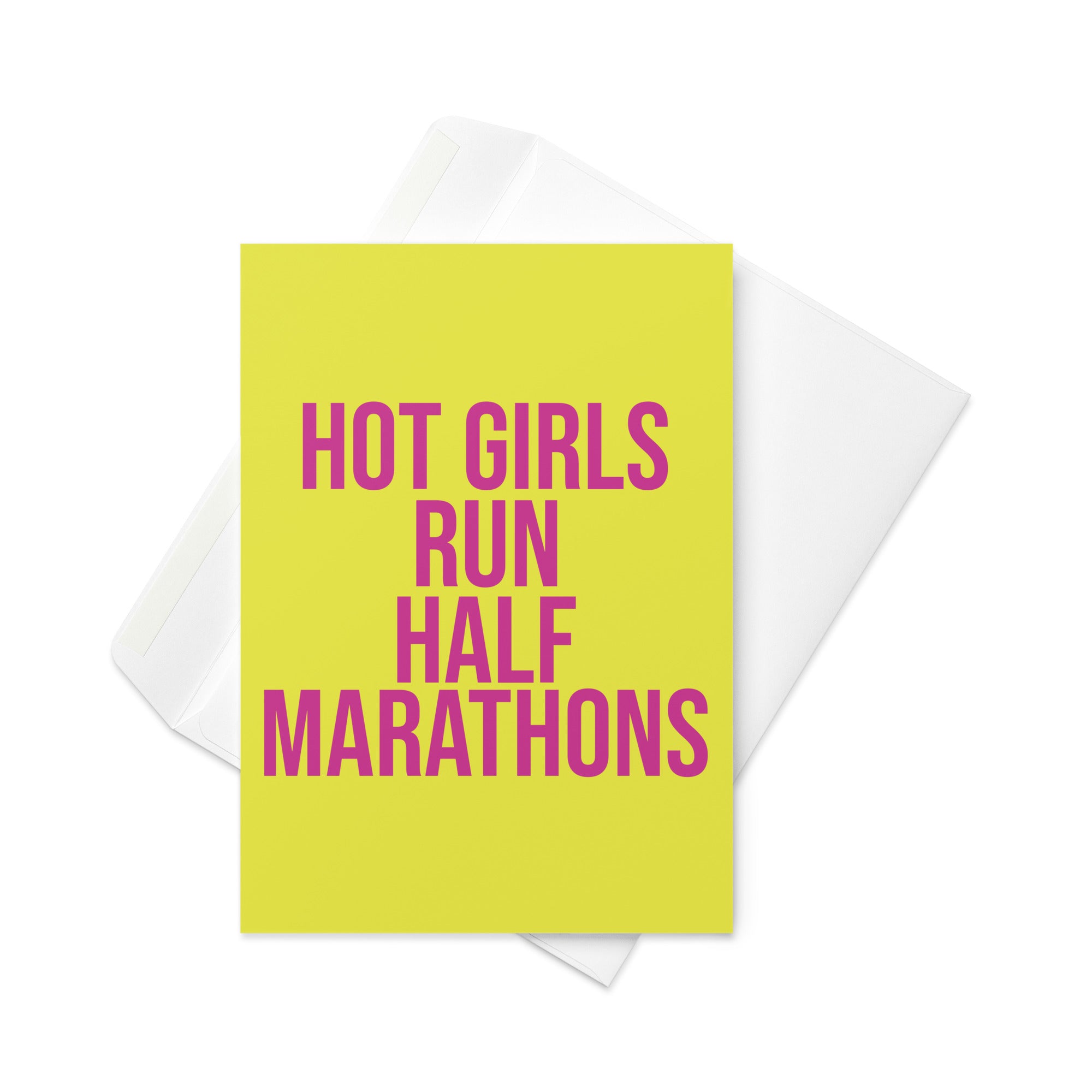 yellow greetings card with hot girls run half marathons in a purple font. A gift for a girl or woman who loves running and has completed or trained for a half marathon race. 