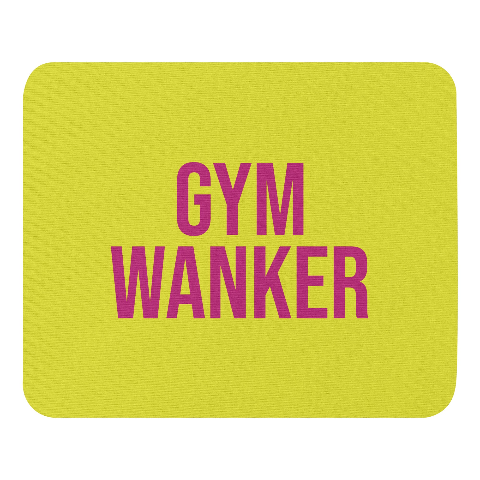 yellow mouse mat with the words Gym Wanker in a pink font. A great gift for christmas, secret santa, birthdays, or for completing a hyrox for someone who loves keeping fit and going to the gym. 