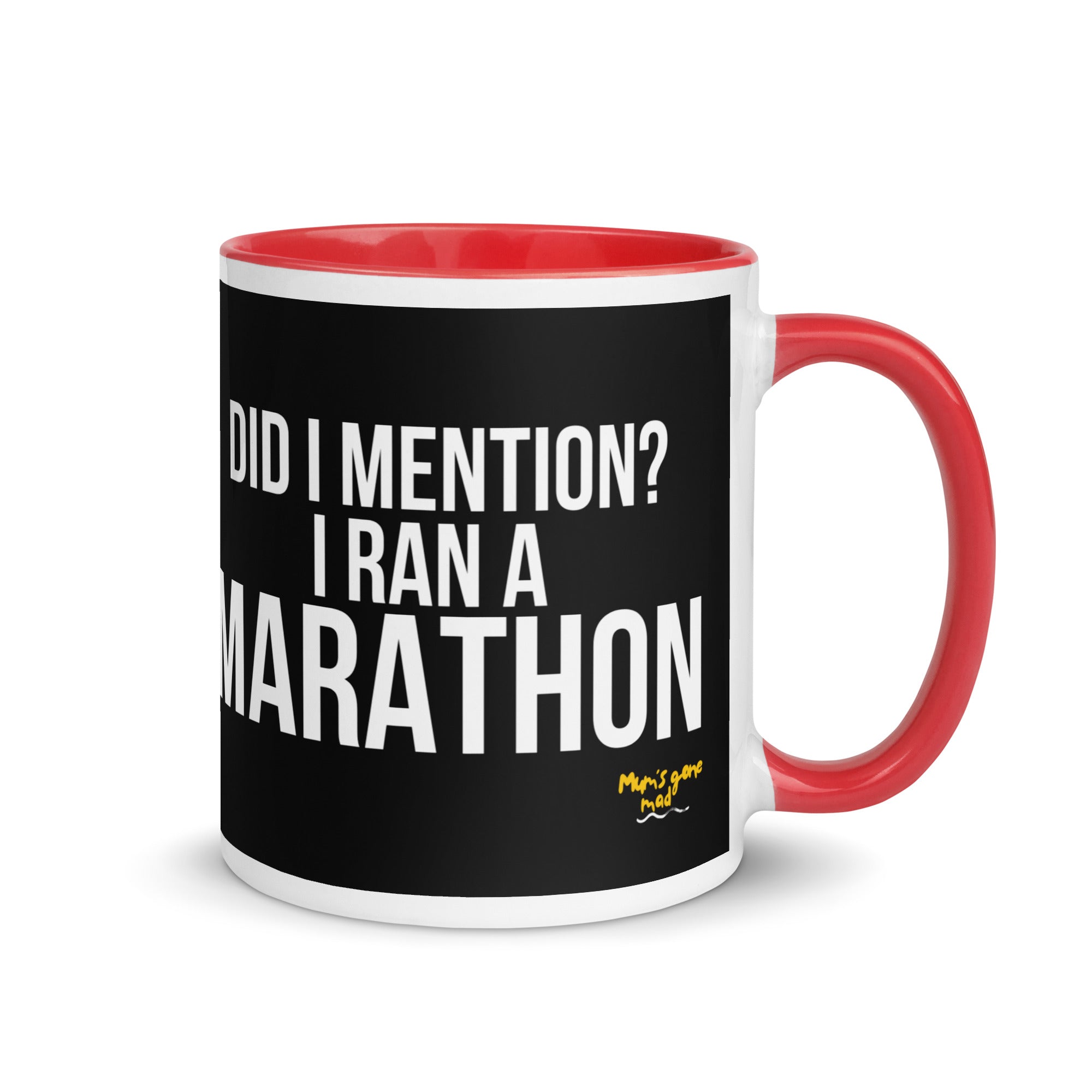 mug with red handle and the words did I mention? I ran a marathon in a white font. A gift for a marathon runner. 