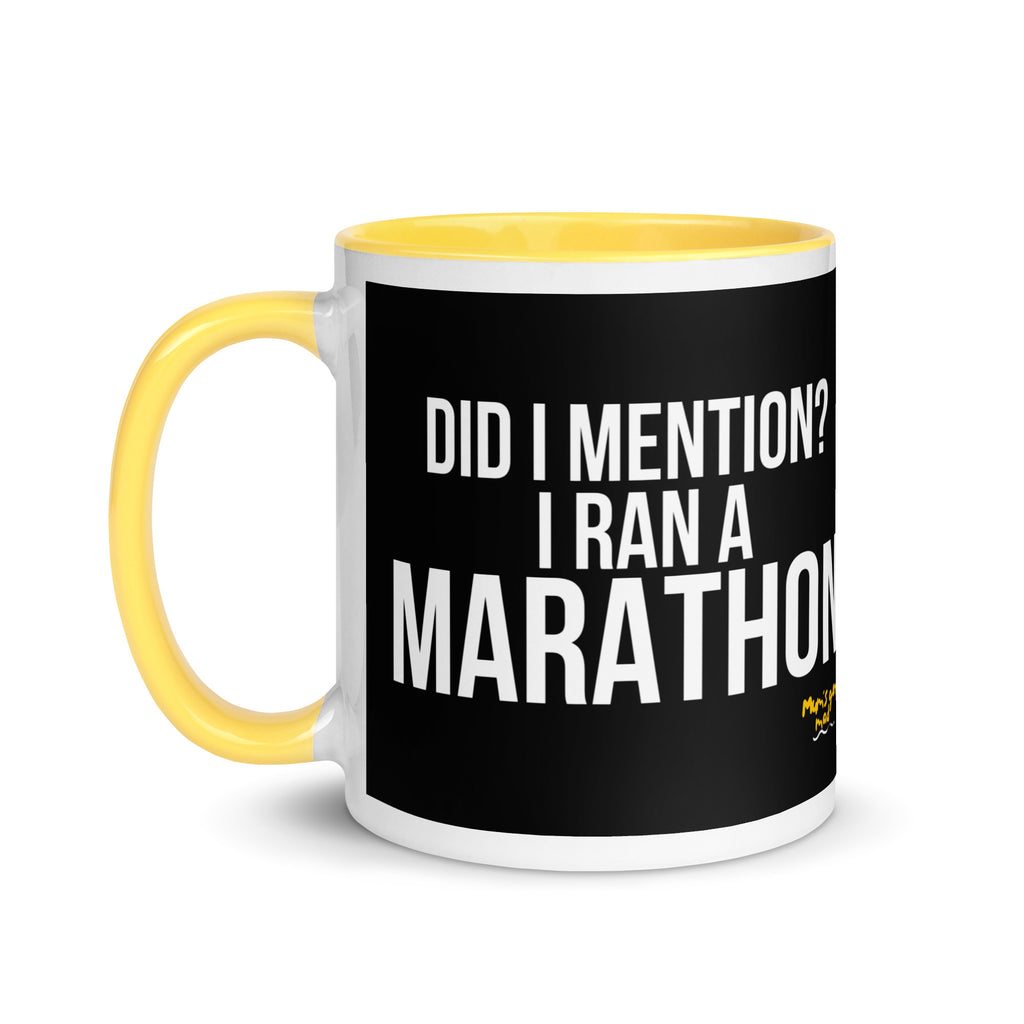 mug with yellow handle and the words did I mention? I ran a marathon in a white font. A gift for a marathon runner. 